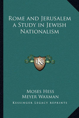 Book cover for Rome and Jerusalem a Study in Jewish Nationalism