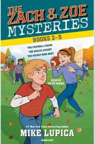 Cover of The Zach And Zoe Mysteries: Books 3-5