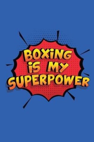 Cover of Boxing Is My Superpower