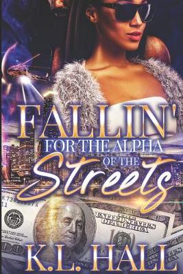 Book cover for Fallin' For the Alpha of the Streets