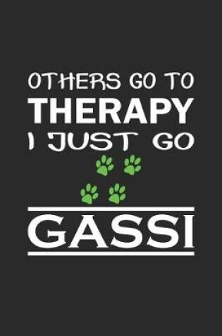 Cover of Others go to therapy, I just go gassi