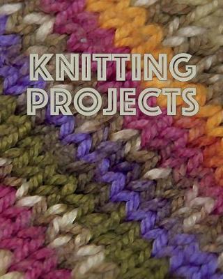 Book cover for Knitting Projects