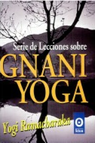 Cover of Serie de Lecciones Sobre Gnami Yoga