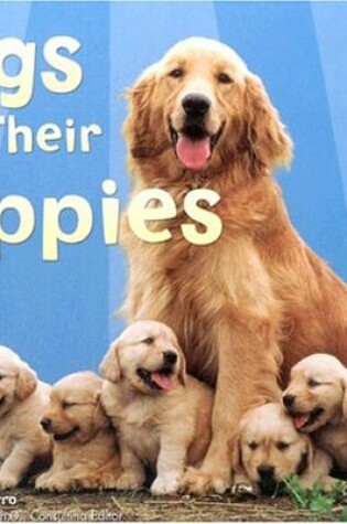 Cover of Dogs and Their Puppies