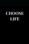 Book cover for Choose Life
