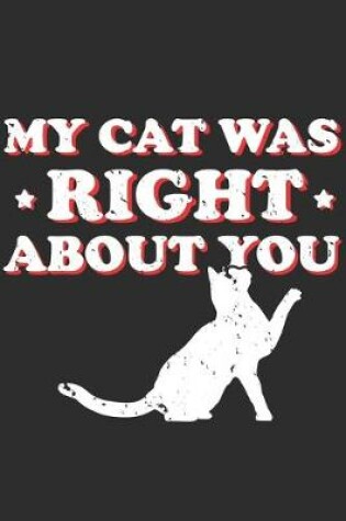 Cover of My Cat Was Right About You