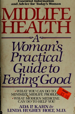 Cover of Midlife Health a Woman's Practical Guide to Feeling Good