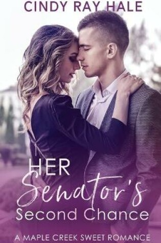 Cover of Her Senator's Second Chance