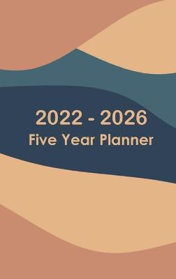 Book cover for 2022-2026 Monthly Planner 5 Years - Dream it Plan it Do it