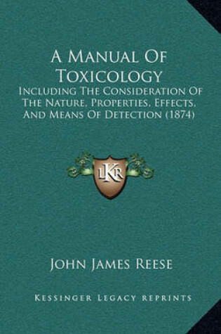 Cover of A Manual of Toxicology