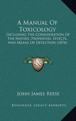 Book cover for A Manual of Toxicology