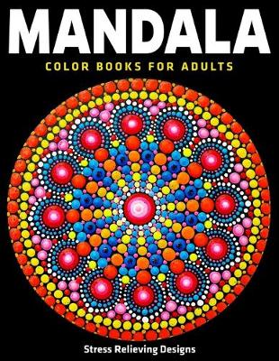 Book cover for Mandala Color Books For Adults