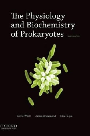 Cover of The Phsiology and Biochemistry of Prokaryotes