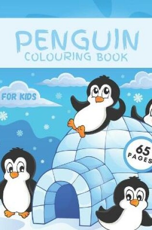 Cover of Penguin Colouring Book For Kids