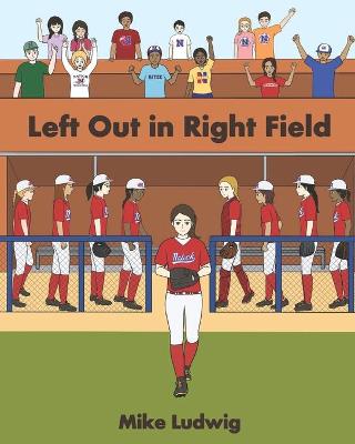 Book cover for Left Out in Right Field