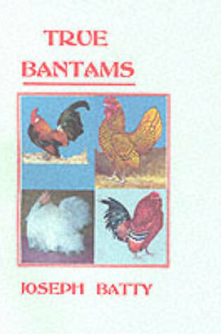 Cover of True Bantams