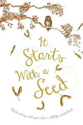 Cover of It Starts with a Seed