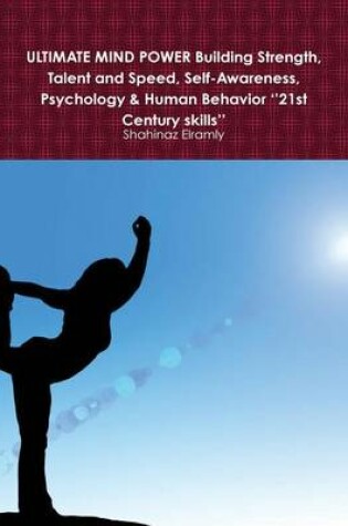Cover of Ultimate Mind Power Building Strength, Talent and Speed, Self-Awareness, Psychol