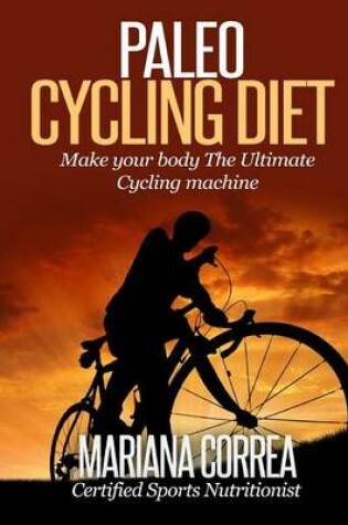 Cover of Paleo CYCLING Diet
