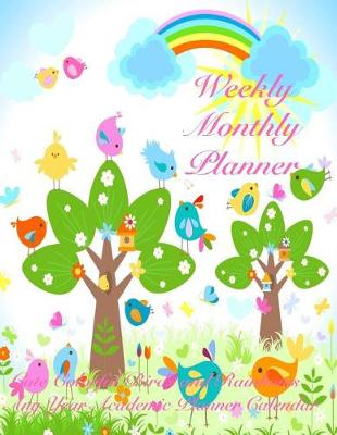 Book cover for Weekly Monthly Planner Cute Colorful Birds and Rainbows