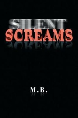 Cover of Silent Screams