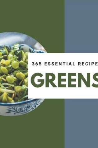 Cover of 365 Essential Greens Recipes