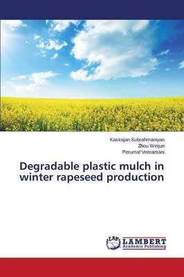 Book cover for Degradable plastic mulch in winter rapeseed production