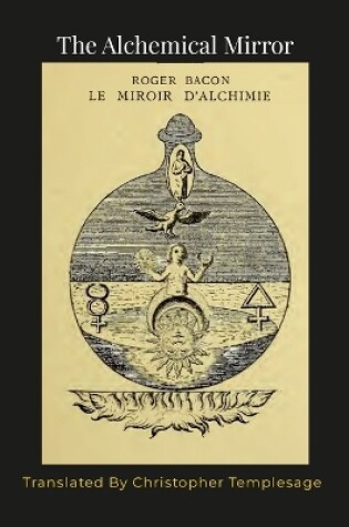 Cover of The Mirror of Alchemy, Roger Bacon