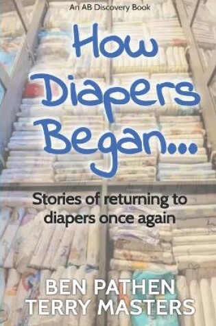 Cover of How Diapers Began...