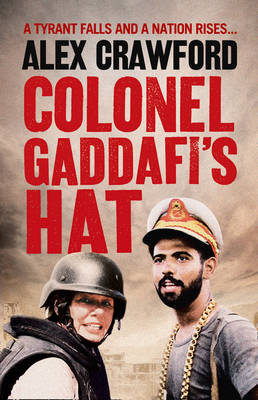 Book cover for Colonel Gaddafi's Hat