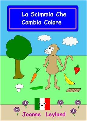 Book cover for La Scimmia Che Cambia Colore