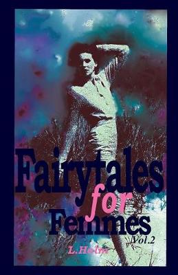 Cover of Fairytales for Femmes Vol 2