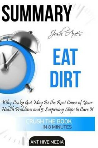 Cover of Summary Dr Josh Axe's Eat Dirt