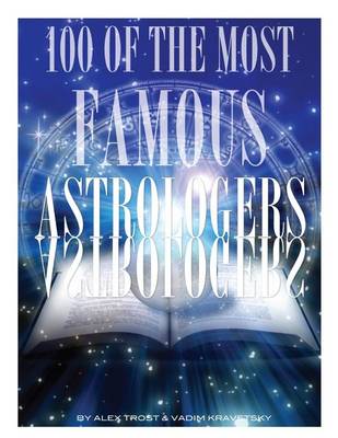Book cover for 100 of the Most Famous Astrologers