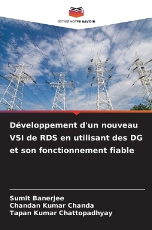 Cover of Développement d'un nouveau VSI de RDS en utilisant des DG et son fonctionnement fiable