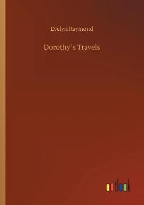 Book cover for Dorothy´s Travels
