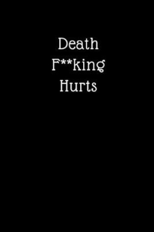 Cover of Death F**king Hurts