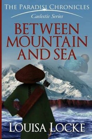 Cover of Between Mountain and Sea