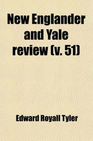 Cover of New Englander and Yale Review Volume 51