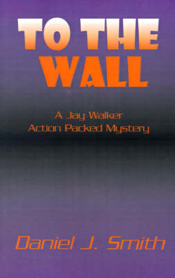 Book cover for To the Wall