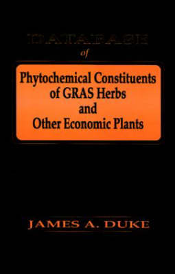 Book cover for Database of Phytochemical Constituents of Gras Herbs and Other Economic Plants