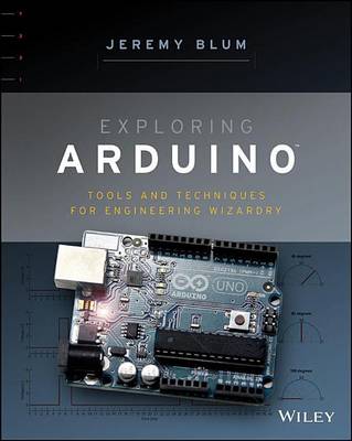 Book cover for Exploring Arduino: Tools and Techniques for Engineering Wizardry