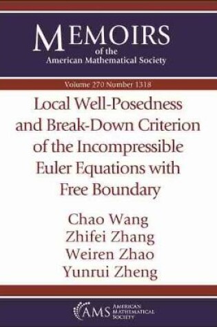 Cover of Local Well-Posedness and Break-Down Criterion of the Incompressible Euler Equations with Free Boundary