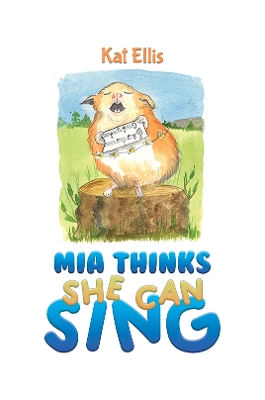 Book cover for Mia Thinks She Can Sing