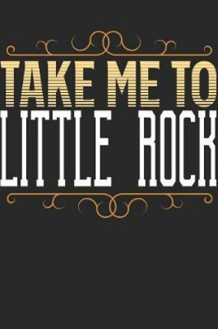 Cover of Take Me To Little Rock