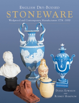 Cover of English Dry-Bodied Stoneware: Wedgwood & Contemporary Manufacturers