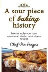 Book cover for A Sour Piece of Baking History