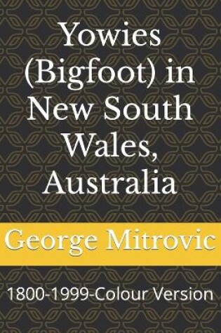 Cover of Yowies (Bigfoot) in New South Wales, Australia