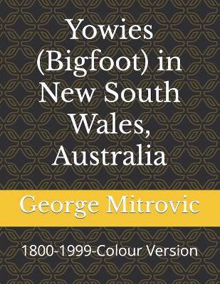 Book cover for Yowies (Bigfoot) in New South Wales, Australia