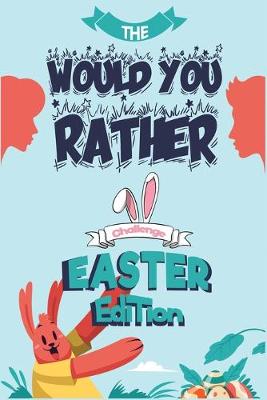 Book cover for The Would You Rather Challeng